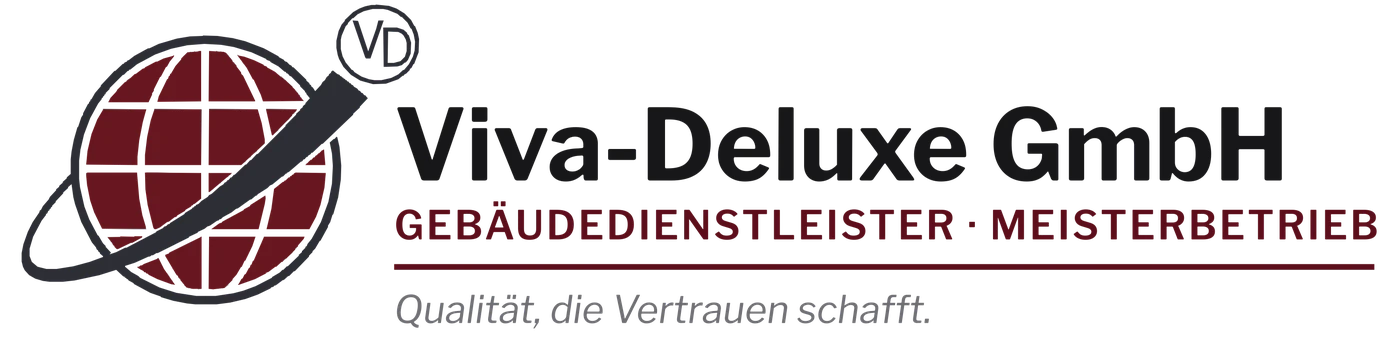 Viva-Deluxe GmbH – Gebäudedienstleister, Meisterbetrieb. Qualität, die Vertrauen schafft.